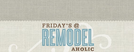 Remodelaholic’s Anonymous 94