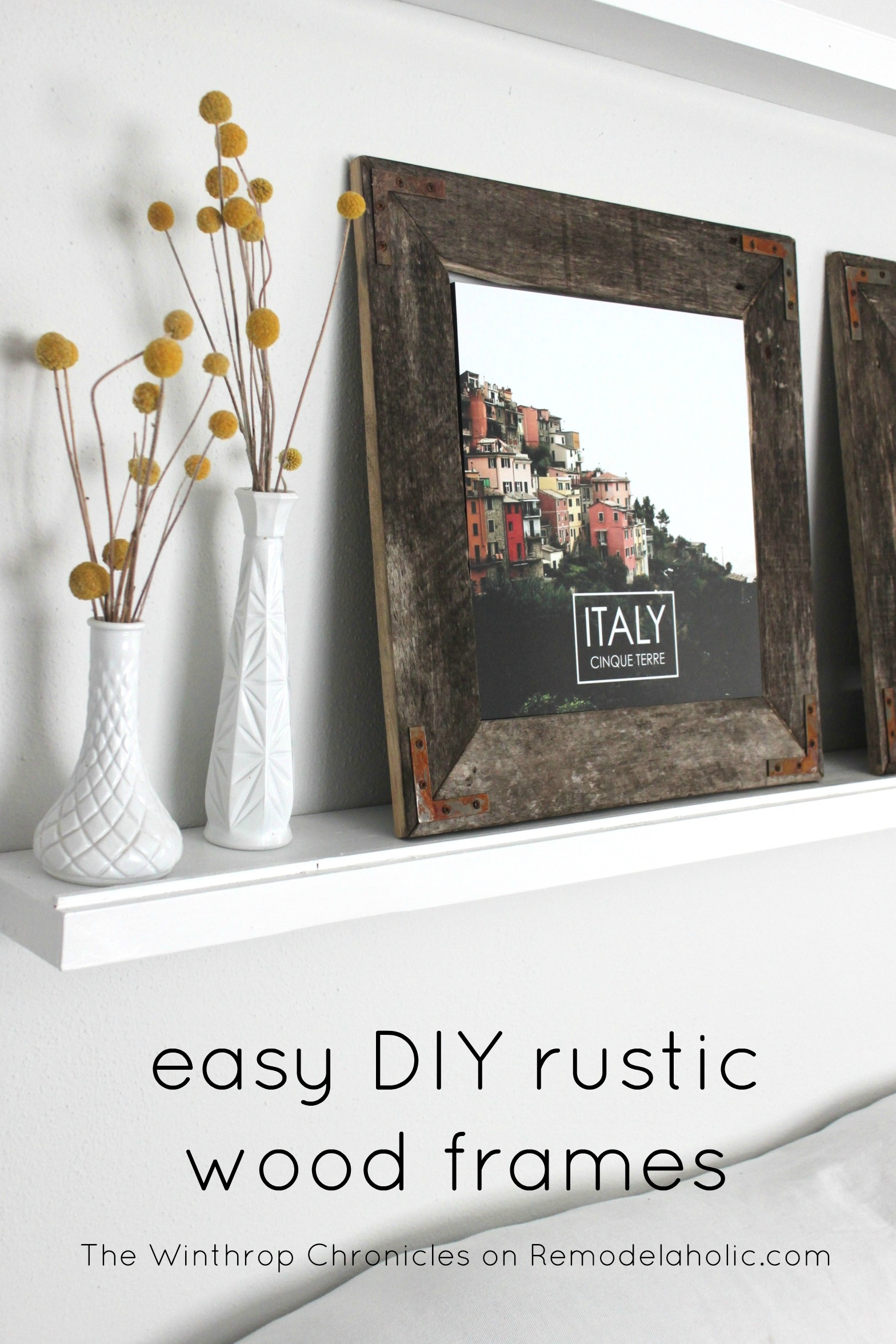 Remodelaholic Easy DIY Rustic Industrial Picture Frame