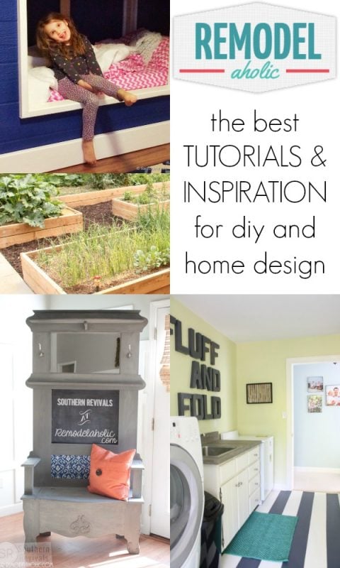 Tutorials and Inspiration from Remodelaholic.com