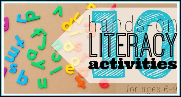 10 Hands-on literacy activities for ages 6-9 ~ Tipsaholic.com #literacy #kids #school