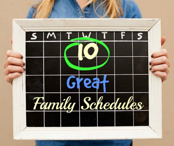 10 Great Family Schedules - Tipsaholic
