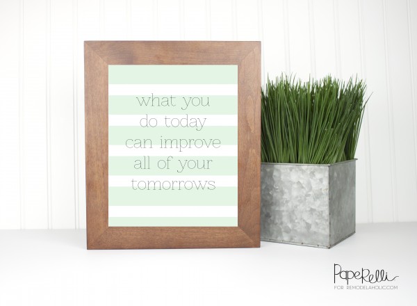 Motivational Print by Paperelli on Remodelaholic