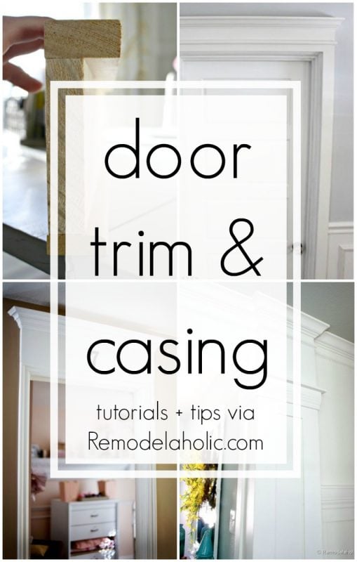DIY Door Trim and Casing tips and tutorials @Remodelaholic