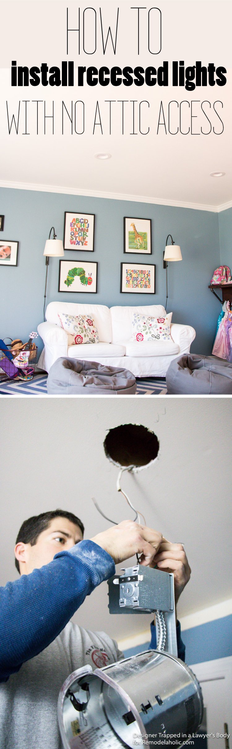 How to Install Recessed Lights Without Attic Access Remodelaholic