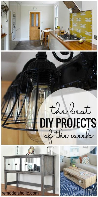 The Best DIY projects of the Week featured at remodelaholic.com