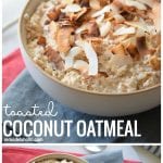 The Perfect Healthy And Sweet Breakfast Idea Toasted Coconut Oatmeal Via Thebensonstreet Com