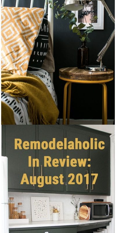 Remodelaholic Month In Review Aug 17