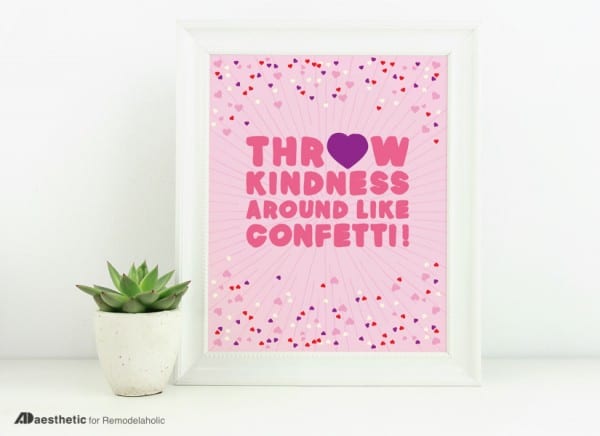 Free Printable Graphic Throw Kindness Around Like Confetti AD Aesthetic For Remodelaholic Horizontal