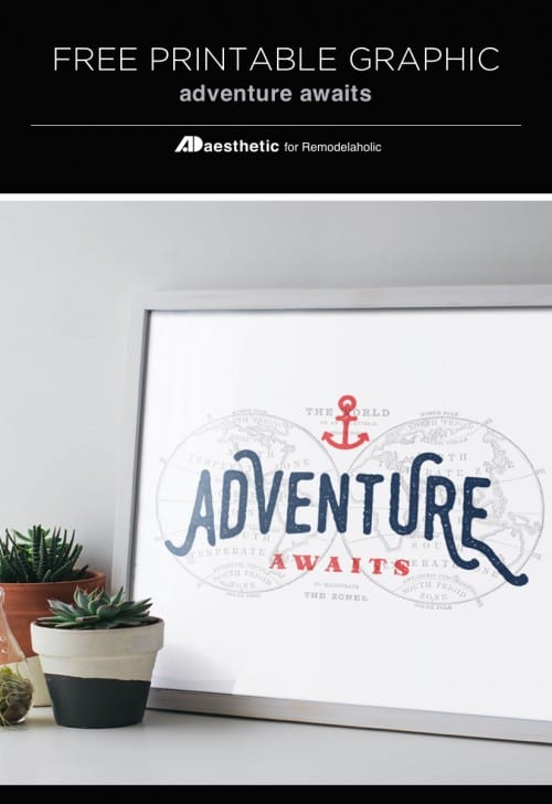 Free Map-Inspired Printable: Adventure Awaits | Remodelaholic