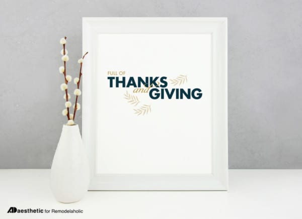 Free Printable Graphic Thanks And Giving AD Aesthetic For Remodelaholic Horizontal