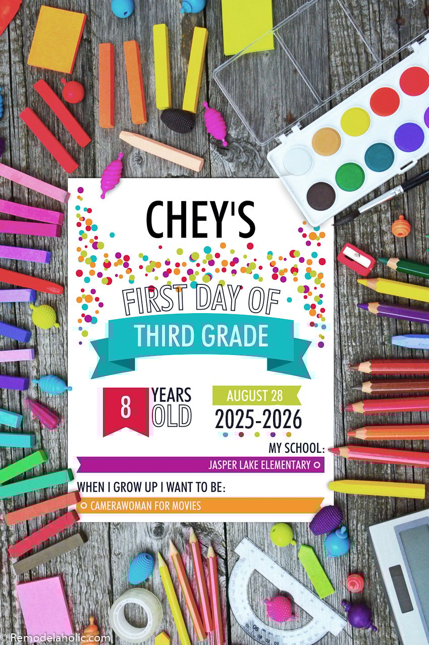 Printable First Day Of School Signs Infographic Fillable PDF Confetti Design Remodelaholic